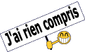 rien compris *pascompris*