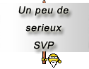 *serieux*